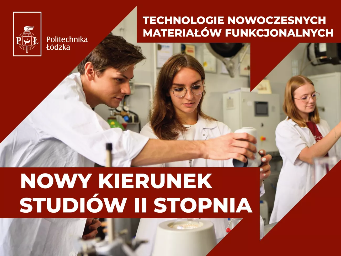 NOWY KIERUNEK STUDIÓW - Technologie nowoczesnych materiałów